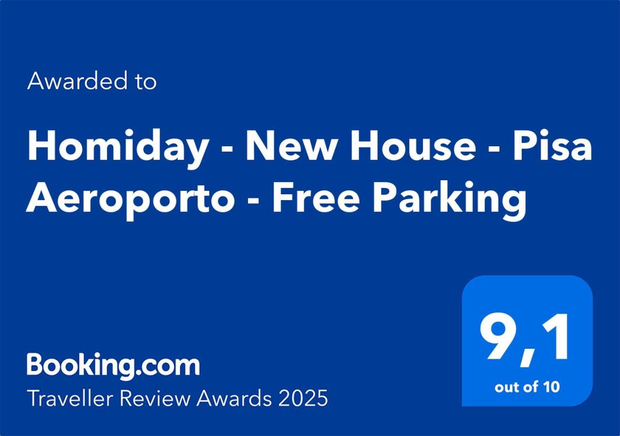 Homiday - New House - Pisa Aeroporto - Free Parking Apartamento Exterior foto